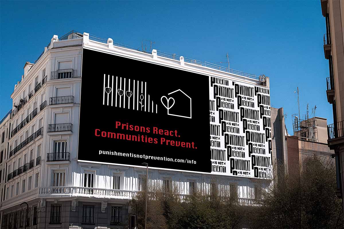 Campaign billboard mockup with the Punishment is Not Prevention message